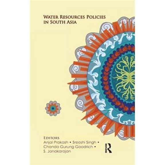 Pre-Owned Water Resources Policies in South Asia, (Paperback)