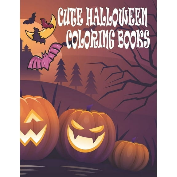 Cute Halloween Coloring Books: Cute Halloween Coloring Books for Kids, (Paperback)