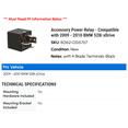thumbnail image 2 of Accessory Power Relay - Compatible with 2009 - 2010 BMW 528i xDrive, 2 of 2