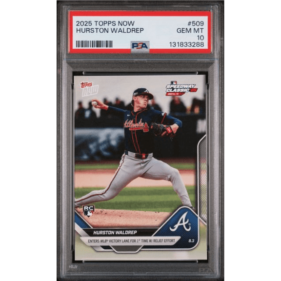 Graded 2025 Topps Now Hurston Waldrep #509 Rookie RC Baseball Card PSA 10 Gem Mint