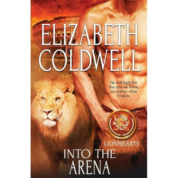 Lionhearts: Into the Arena (Paperback)