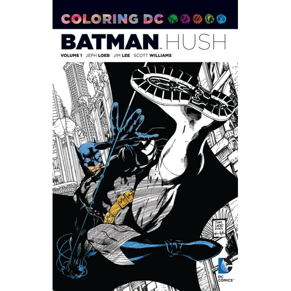 Pre-Owned Coloring DC: Batman-Hush, Volume 1 (Paperback) 1401266134 9781401266134