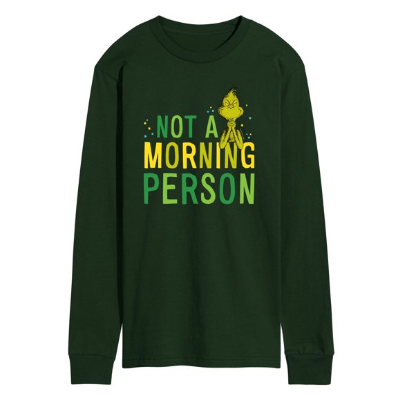 Dr. Seuss The Grinch - Christmas - Not A Morning Person - Men's Long Sleeve T-Shirt