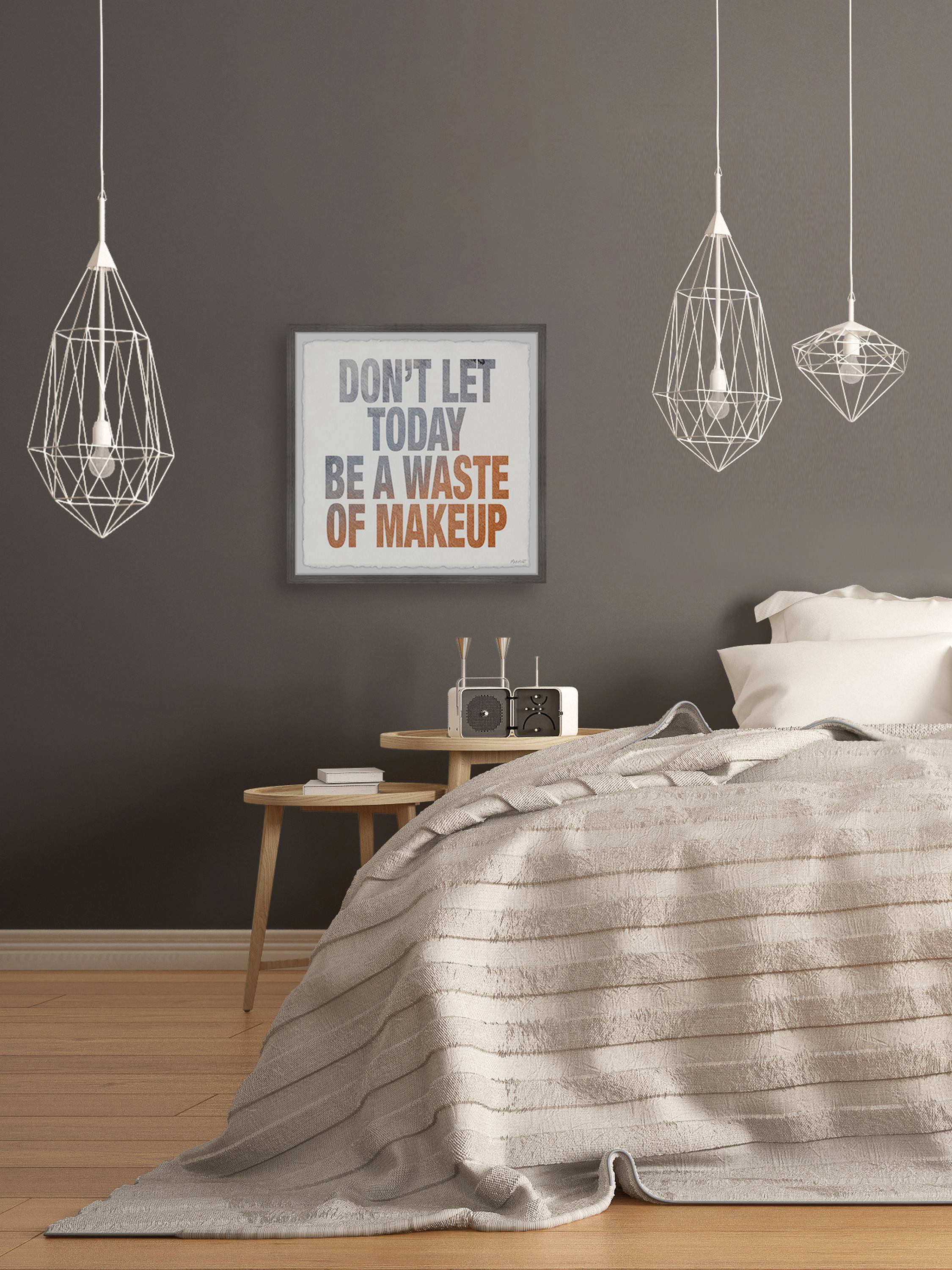 Marmont Hill Don't Let Today Be a Waste of Makeup Framed Wall Art