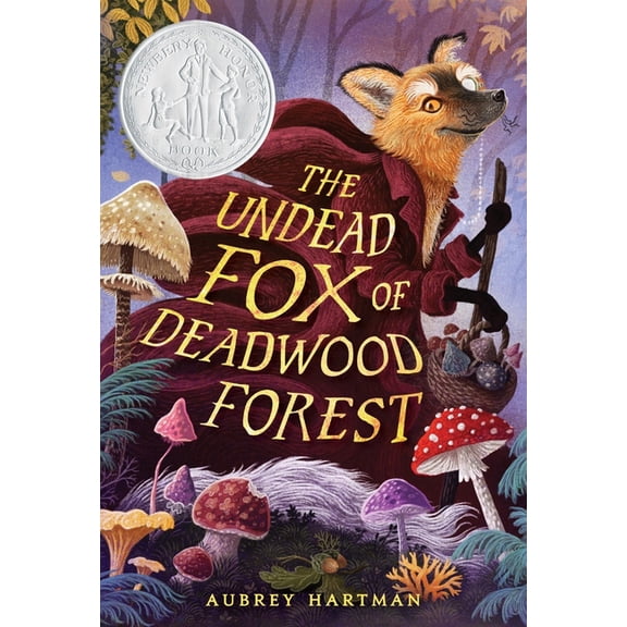 The Undead Fox of Deadwood Forest (Newbery Honor Award Winner), (Hardcover)