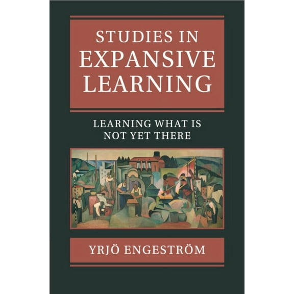 Studies in Expansive Learning, (Paperback)