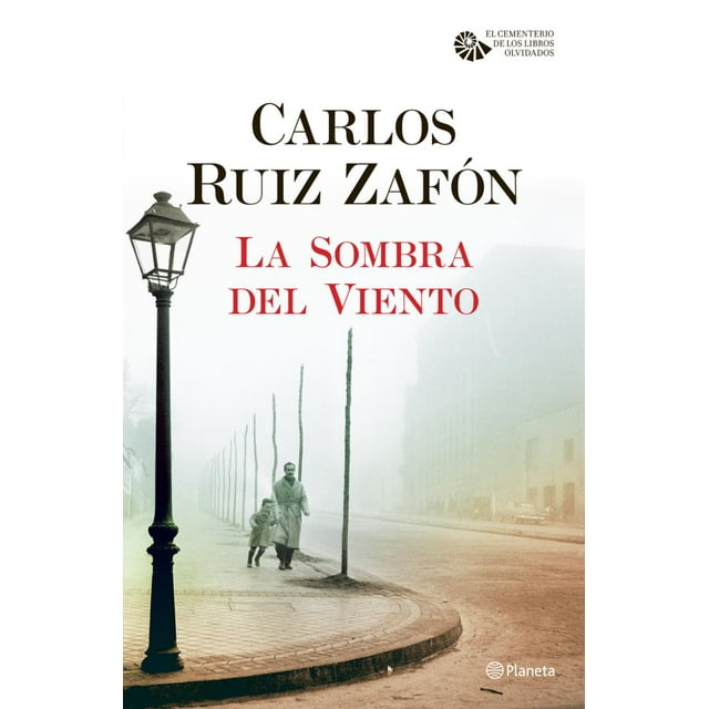 La Sombra del Viento Planeta CARLOS RUIZ ZAFON