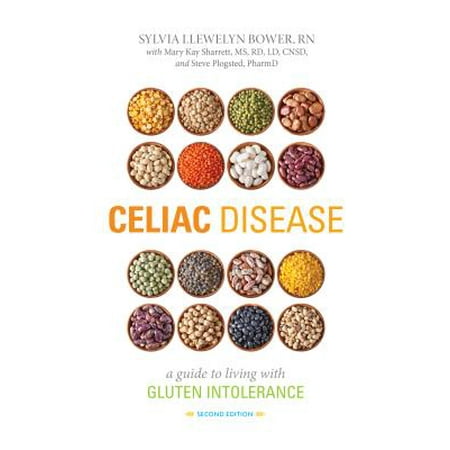 Celiac Disease, Second Edition : A Guide to Living with Gluten (Best Places To Live With Celiac Disease)