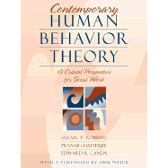 Pre-Owned Contemporary Human Behavior Theory: A Critical Perspective for Social Work (Hardcover) 0205149200 9780205149209