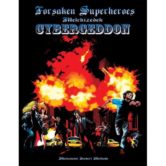 CYBERGEDDON: Forsaken Superheroes