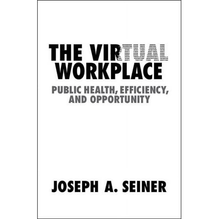 The Virtual Workplace, (Paperback)