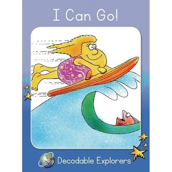 Red Rocket (Tm) Readers Decodable Explor I Can Go!: Skills Set 2, (Paperback)