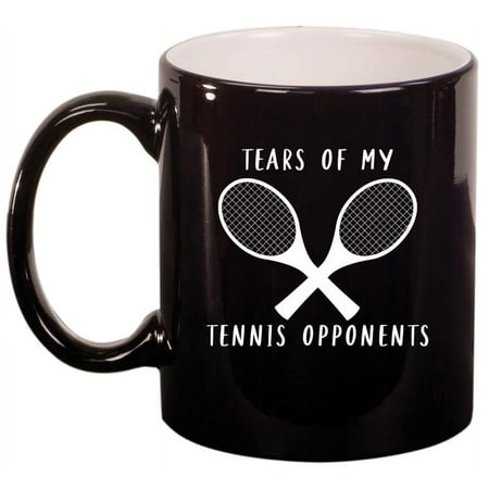 Tears Of My Tennis Opponents Funny Ceramic Coffee Mug Tea Cup Gift for Her Him Friend Coworker Wife Husband (11oz Gloss Black) Tears Of My Tennis Opponents Funny Ceramic Coffee Mug Tea Cup Gift for Her Him Friend Coworker Wife Husband (11oz Gloss Black)