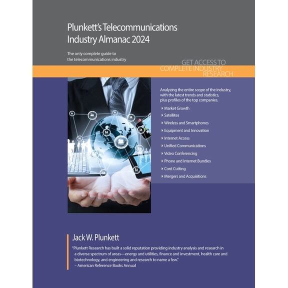 Plunkett's Telecommunications Industry Almanac 2024 : Telecommunications Industry Market Research, Statistics, Trends and Leading Companies (Paperback)