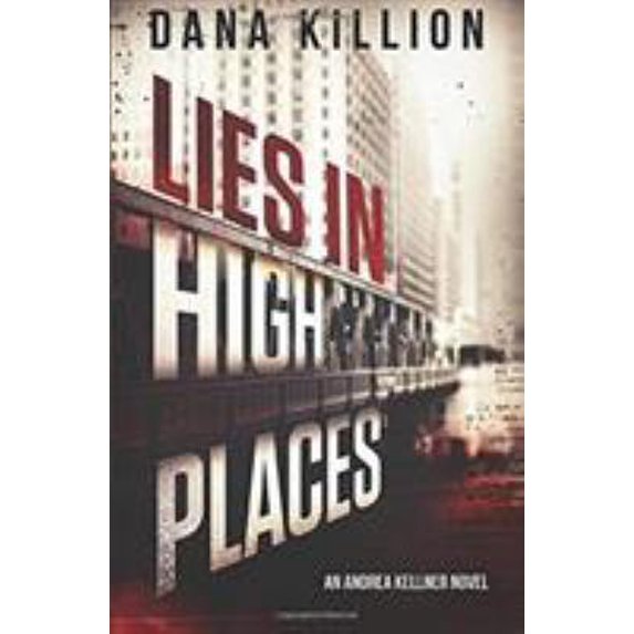 Pre-Owned Lies in High Places (Paperback) 0999187414 9780999187418