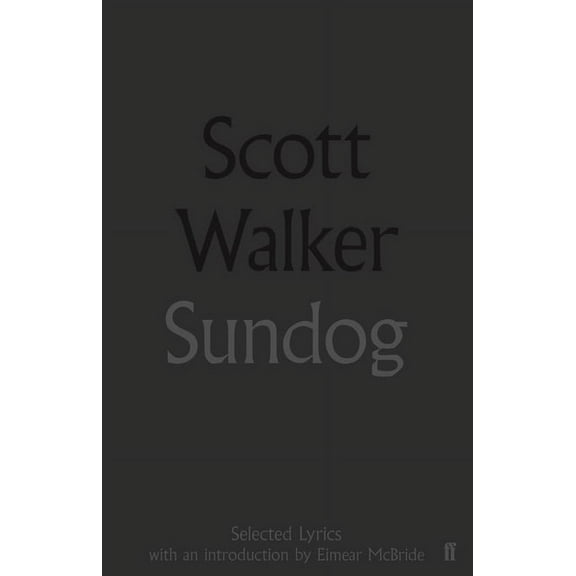 Sundog: Selected Lyrics, (Hardcover)