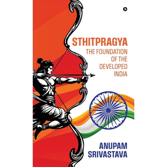 Sthitpragya - The Foundation of the Developed India, (Hardcover)