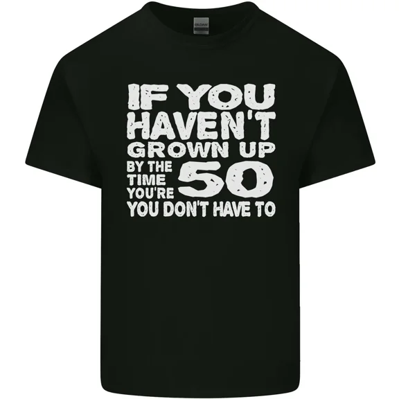 Don't Grow Up It's Trap Funny 50th Birthday and Unisex T-Shirt