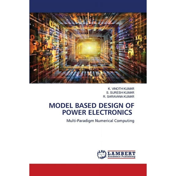 Model Based Design of Power Electronics (Paperback)