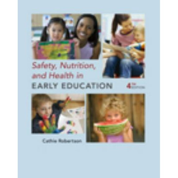 Pre-Owned Safety, Nutrition and Health in Early Education (Paperback) 1428352937 9781428352933