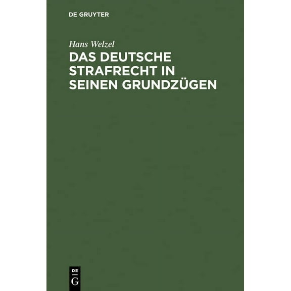 Das deutsche Strafrecht in seinen Grundzügen, (Hardcover)