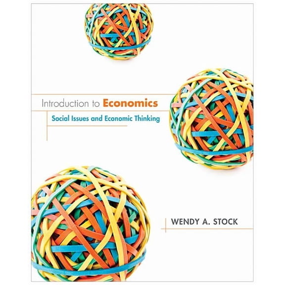 Introduction to Economics: Social Issues and Economic Thinking, (Paperback)