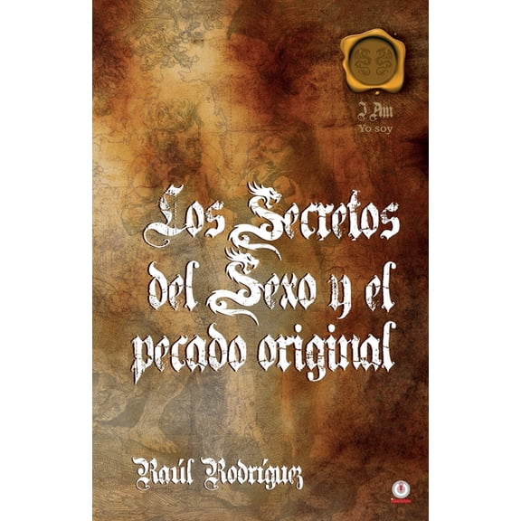 Los secretos del sexo y el pecado original, (Paperback)