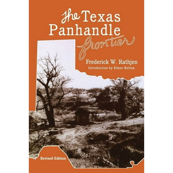 Double Mountain Books The Texas Panhandle Frontier (Revised Edition), (Paperback)