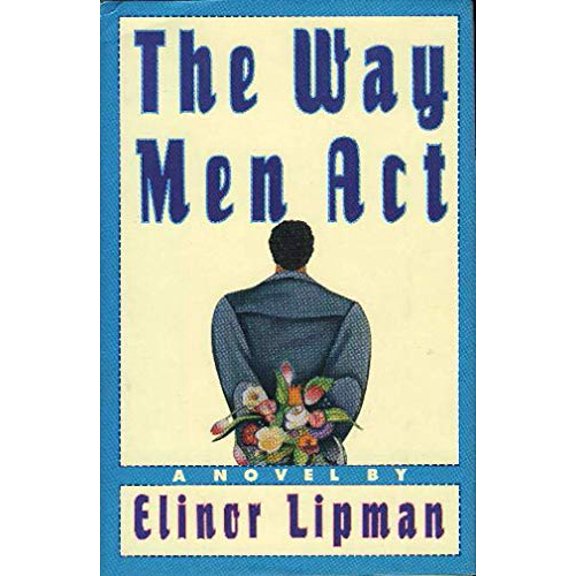 Pre-Owned The Way Men Act, 9780671748401, 0671748408, Hardcover, First Edition edition