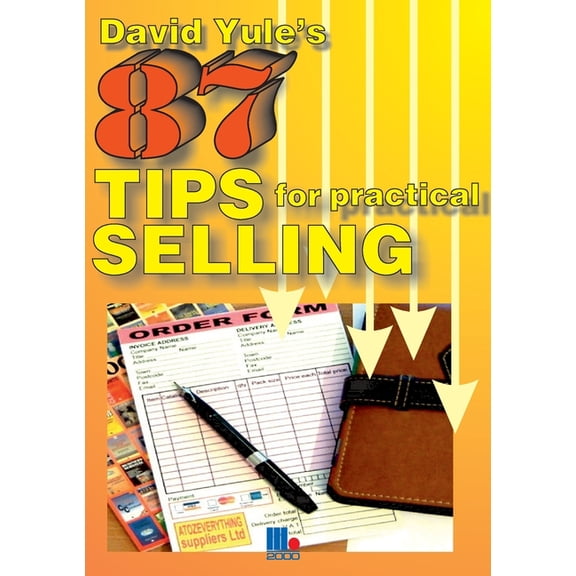 87 Practical Tips for Dynamic Selling (Paperback)