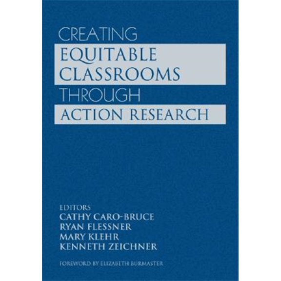 Pre-Owned Creating Equitable Classrooms Through Action Research
