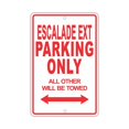 thumbnail image 1 of CADILLAC ESCALADE EXT Parking Only All Others Will Be Towed Ridiculous Funny Novelty Garage Aluminum Sign 12"x18" Plate, 1 of 1