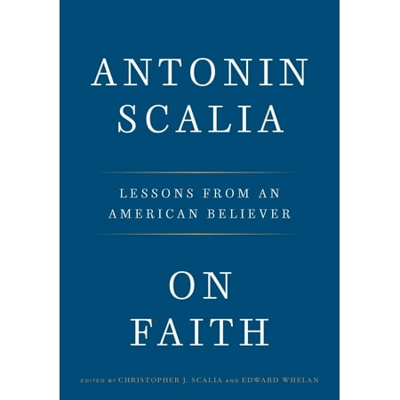 On Faith : Lessons from an American Believer