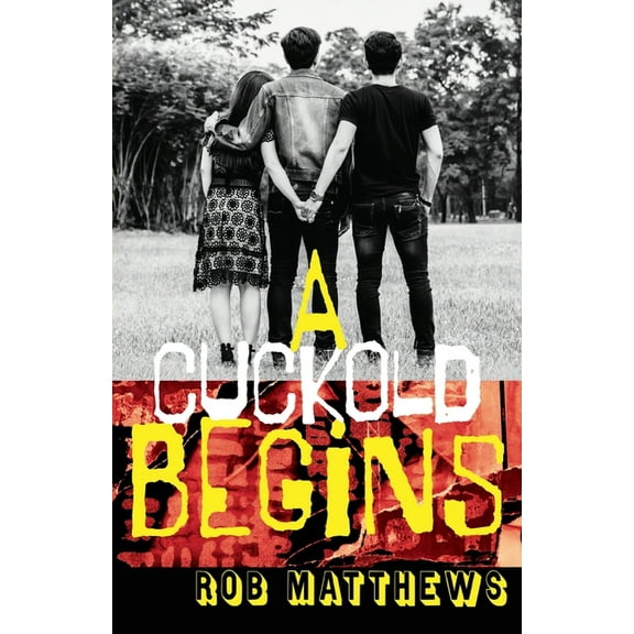 A Cuckold Begins, (Paperback)