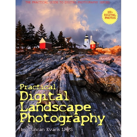 Practical Digital Landscape Photography - eBook