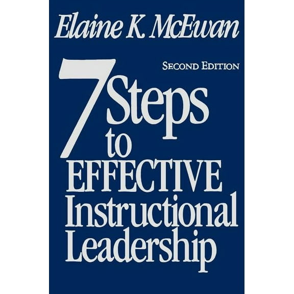 Seven Steps to Effective Instructional Leadership, (Hardcover)