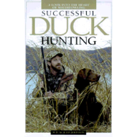 Pre-Owned Successful Duck Hunting (Paperback) by M D Johnson, Julia Johnson