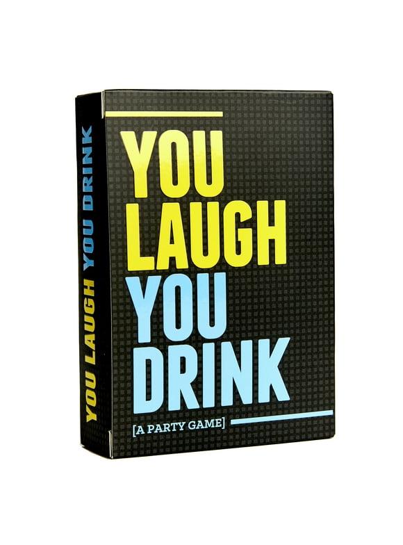 You Laugh You Drink - The Drinking Game for People Who Can't Keep a Straight Face , a Party Game