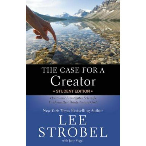 Pre-Owned The Case for a Creator Student Edition: A Journalist Investigates Scientific Evidence That Points Toward God (Paperback) 0310249775 9780310249771