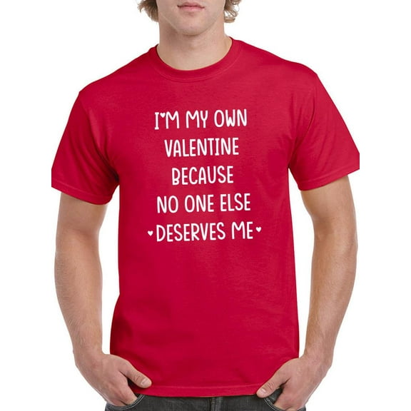 I'm My Own Valentine T-Shirt Men -Smartprints Designs, Male Small