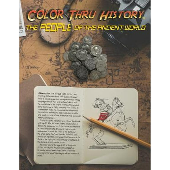 Color Thru History(tm): The People of the Ancient World (Other)