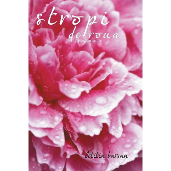 Stropi De Roua : Poezii Inspirate