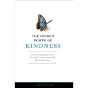The Hidden Power of Kindness