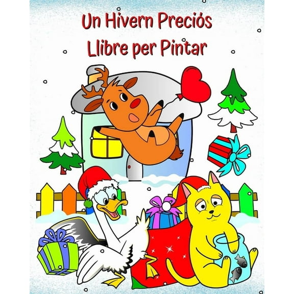 Un Hivern Preciós Llibre per Pintar: Imatges divertides d'hivern per a nens a partir de 2 anys, (Paperback)