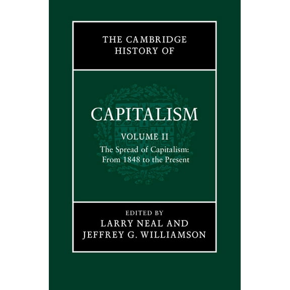 The Cambridge History of Capitalism, (Paperback)