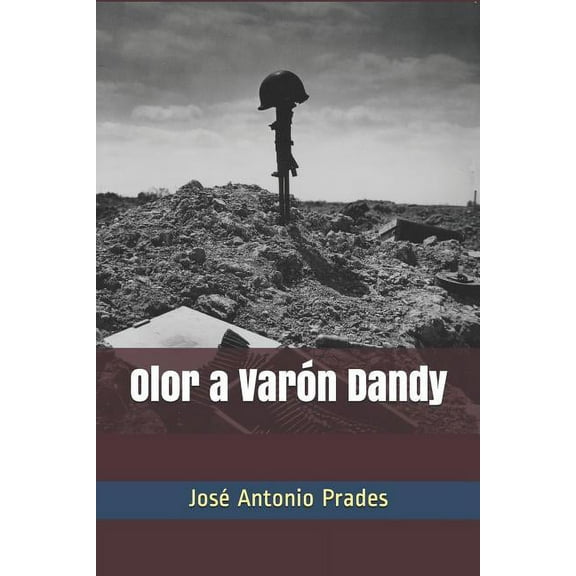 Olor a Varón Dandy (Paperback)