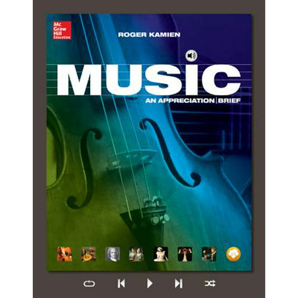 Music An Appreciation with Connect Access Card by Roger Kamien