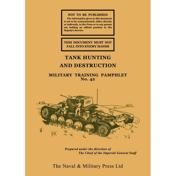 Tank Hunting and Destruction 1940, (Paperback)