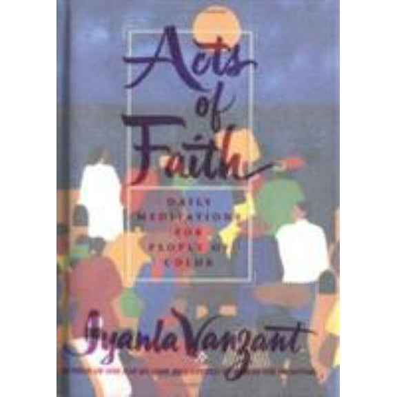 Pre-Owned Acts of Faith: Daily Meditations for People of Color (Hardcover) 0684832364 9780684832364