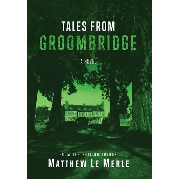 Tales From Groombridge, (Hardcover)